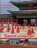 Seoul entdecken