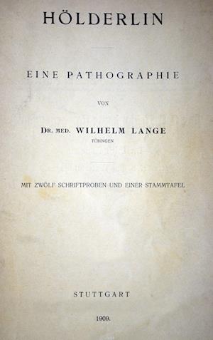 Hölderlin Eine Pathographie