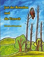 Jari der Rotmilan und die Umwelt