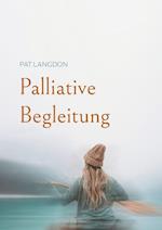 Palliative Begleitung