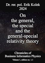 On the general, the special and the general-special relativity theory