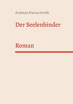 Der Seelenbinder