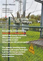 Recognizing and questioning fake news and fake videos against the energy transition. What makes people so susceptible to this? What can we still use as a guide?