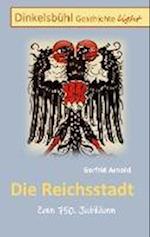 Die Reichsstadt