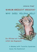 Warum kreischt Krischa? Why does Yellina yell?