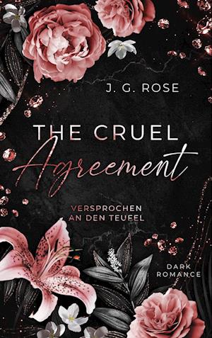 The Cruel Agreement - Versprochen an den Teufel