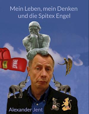 Mein Leben, mein Denken und die Spitex Engel