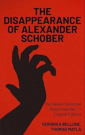 The Disappearance of Alexander Schober