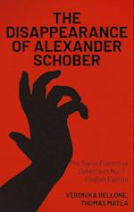 The Disappearance of Alexander Schober