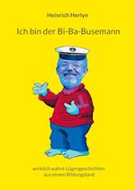 Ich bin der Bia-Ba-Busemann