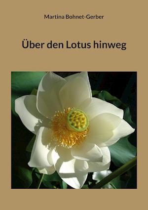 Über den Lotus hinweg