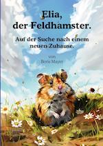 Elia, der Feldhamster.