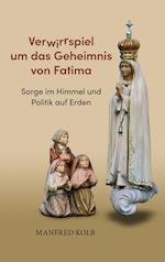 Verwirrspiel um das Geheimnis von Fatima