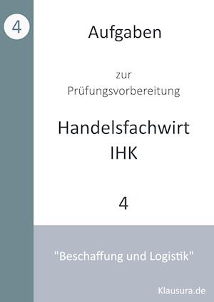 Aufgaben zur Prüfungsvorbereitung geprüfte Handelsfachwirte IHK