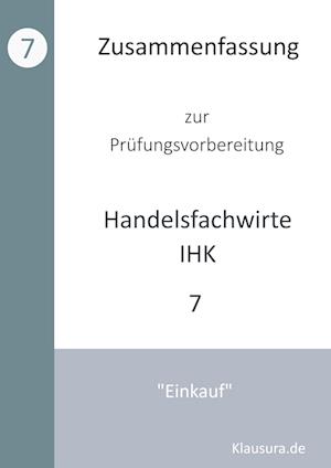 Zusammenfassung zur Prüfungsvorbereitung geprüfter Handelsfachwirte IHK