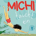 Michi taucht ein