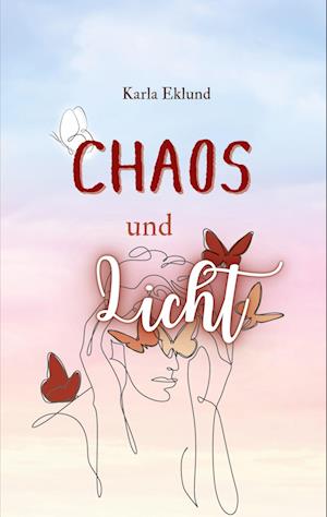 Chaos und Licht