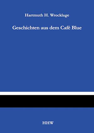 Geschichten aus dem Café Blue