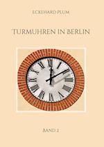 Turmuhren in Berlin