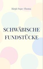 Schwäbische Fundstücke