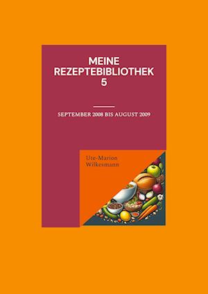 Meine Rezeptebibliothek 5