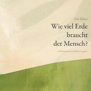 Wie viel Erde braucht der Mensch