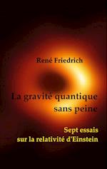 La gravité quantique sans peine