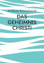 Das Geheimnis Christi