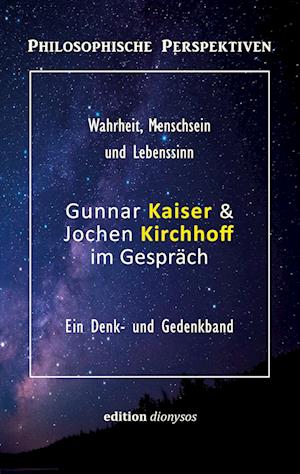 Gunnar Kaiser & Jochen Kirchhoff im Gespräch