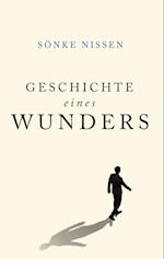 Geschichte eines Wunders