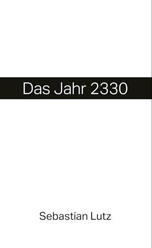 Das Jahr 2330