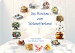 Das Märchen vom Schlaraffenland