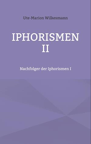 Iphorismen II