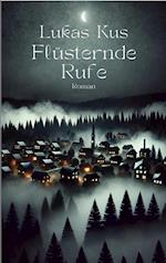 Flüsternde Rufe