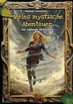 Merles mystische Abenteuer