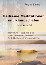 Heilsame Meditationen mit Klangschalen