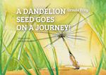 A dandelion seed goes on a journey!