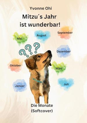 Mitzu`s Jahr ist wunderbar!