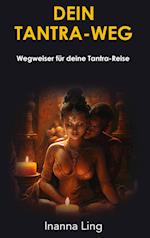 Dein Tantra-Weg