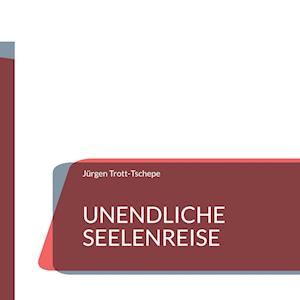 Unendliche Seelenreise