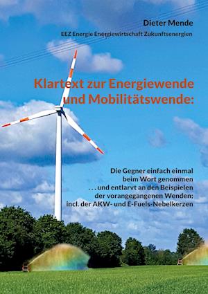 Klartext zur Energiewende und Mobilitätswende: