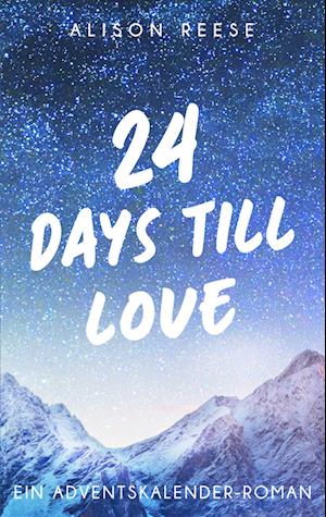 24 Days till Love