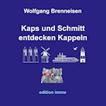 Kaps und Schmitt entdecken Kappeln