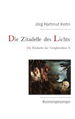 Die Zitadelle des Lichts