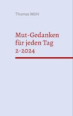 Mut-Gedanken für jeden Tag 2-2024