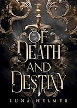 Of Death and Destiny