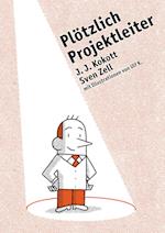 Plötzlich Projektleiter