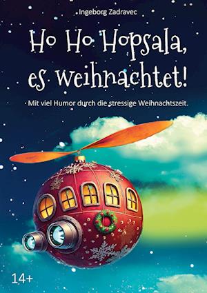 Ho Ho Hopsala, es weihnachtet!