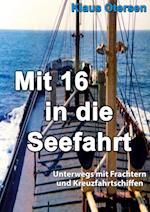 Mit 16 in die Seefahrt