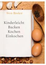 Kinderleicht Backen Kochen Einkochen